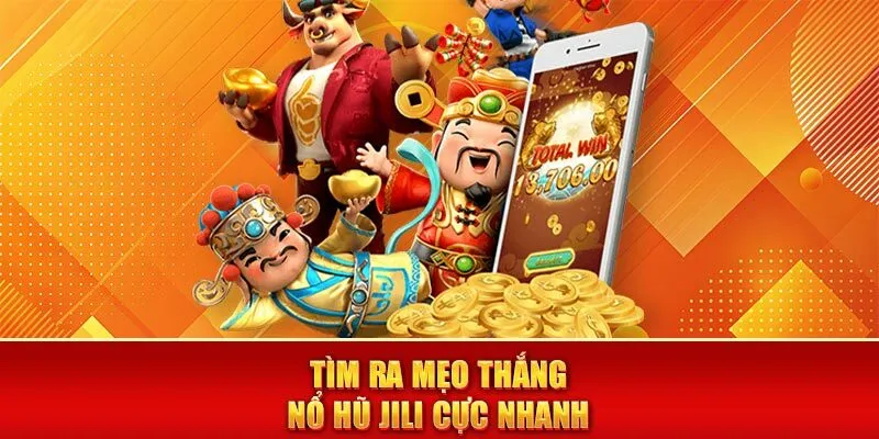Jili Nổ Hũ - Trải Nghiệm Tuyệt Vời Không Thể Nào Bỏ Qua 4 Cách chiến thắng Jili nổ hũ